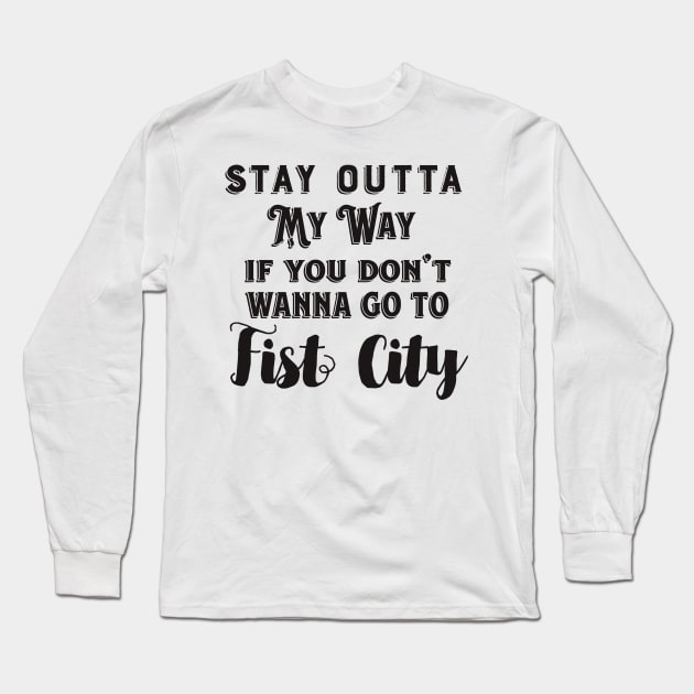 Loretta Lynn's Fist City Long Sleeve T-Shirt by blackjackdavey